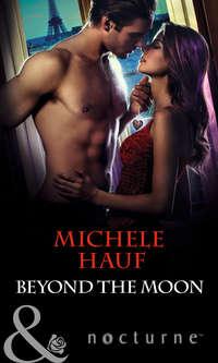 Beyond the Moon, Michele  Hauf аудиокнига. ISDN42423050