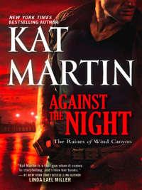 Against the Night, Kat  Martin аудиокнига. ISDN42425034