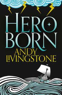 Hero Born, Andy  Livingstone аудиокнига. ISDN42427354