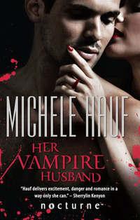 Her Vampire Husband - Michele Hauf