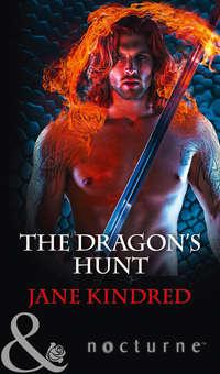 The Dragons Hunt, Jane  Kindred аудиокнига. ISDN42430690