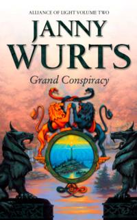 Grand Conspiracy: Second Book of The Alliance of Light, Janny  Wurts аудиокнига. ISDN42431314