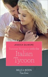 Summer Romance With The Italian Tycoon, Jessica Gilmore аудиокнига. ISDN42436938