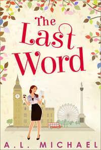 The Last Word - A. Michael
