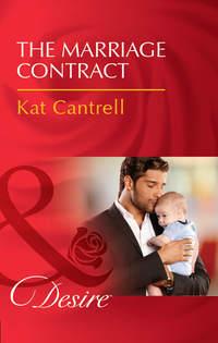 The Marriage Contract, Kat Cantrell аудиокнига. ISDN42442906