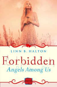 Forbidden: - Linn Halton