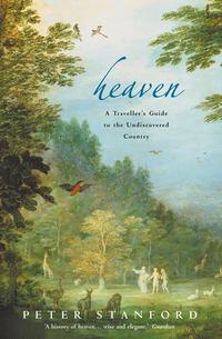 Heaven: A Traveller’s Guide to the Undiscovered Country, Peter  Stanford аудиокнига. ISDN42516181