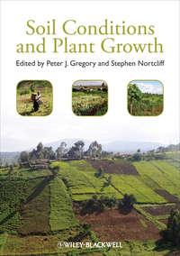 Soil Conditions and Plant Growth, Stephen  Nortcliff аудиокнига. ISDN43441450