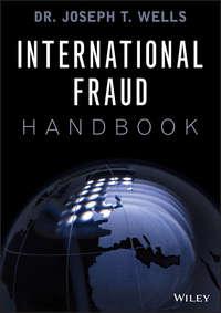 International Fraud Handbook - Joseph Wells