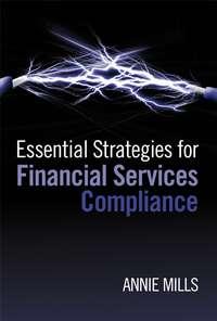 Essential Strategies for Financial Services Compliance,  аудиокнига. ISDN43478440