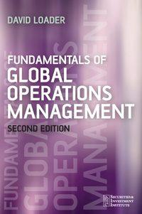 Fundamentals of Global Operations Management,  аудиокнига. ISDN43479760