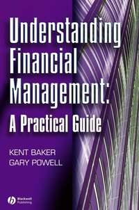 Understanding Financial Management - Gary Powell