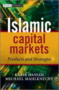 Islamic Capital Markets, Kabir  Hassan аудиокнига. ISDN43491181
