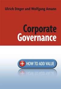 Corporate Governance, Ulrich  Steger аудиокнига. ISDN43492405