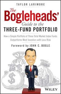 The Bogleheads Guide to the Three-Fund Portfolio, Taylor  Larimore аудиокнига. ISDN43492781