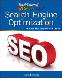 Teach Yourself VISUALLY Search Engine Optimization (SEO) - Rafiq Elmansy
