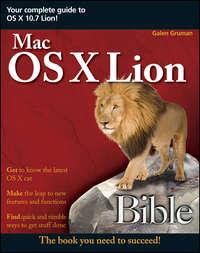 Mac OS X Lion Bible, Galen  Gruman аудиокнига. ISDN43494909