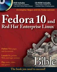 Fedora 10 and Red Hat Enterprise Linux Bible - Christopher Negus