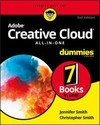 Adobe Creative Cloud All-in-One For Dummies, Christopher  Smith аудиокнига. ISDN43495469