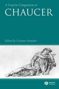 A Concise Companion to Chaucer - Сборник