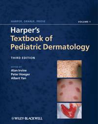Harpers Textbook of Pediatric Dermatology, 2 Volume Set - Peter Hoeger