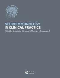 Neuroimmunology in Clinical Practice, Bernadette  Kalman аудиокнига. ISDN43514168