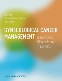 Gynecological Cancer Management, Daniel  Clarke-Pearson аудиокнига. ISDN43515216