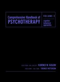 Comprehensive Handbook of Psychotherapy, Cognitive-Behavioral Approaches - Terence Patterson