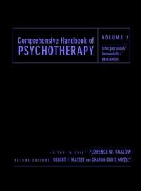Comprehensive Handbook of Psychotherapy, Interpersonal/Humanistic/Existential - Robert Massey