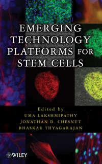 Emerging Technology Platforms for Stem Cells, Uma  Lakshmipathy аудиокнига. ISDN43518999