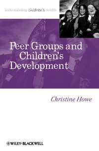 Peer Groups and Childrens Development,  аудиокнига. ISDN43519871