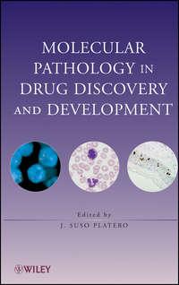 Molecular Pathology in Drug Discovery and Development,  аудиокнига. ISDN43520655