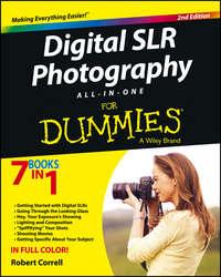 Digital SLR Photography All-in-One For Dummies, Robert  Correll аудиокнига. ISDN43522631