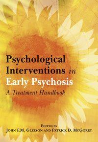 Psychological Interventions in Early Psychosis - Patrick McGorry