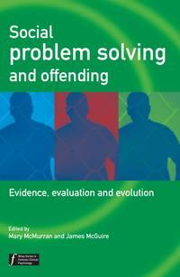 Social Problem Solving and Offending - Mary McMurran