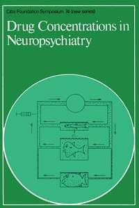 Drug Concentrations in Neuropsychiatry,  аудиокнига. ISDN43525271