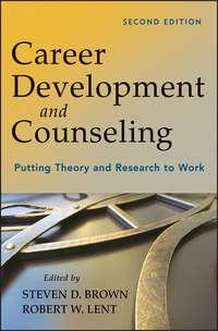 Career Development and Counseling - Robert Lent