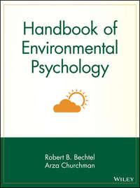 Handbook of Environmental Psychology - Arza Churchman