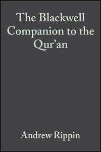 The Blackwell Companion to the Quran - Сборник