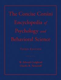 The Concise Corsini Encyclopedia of Psychology and Behavioral Science - W. Craighead
