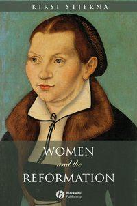 Women and the Reformation,  аудиокнига. ISDN43538154