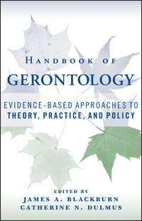 Handbook of Gerontology - Catherine N. Dulmus