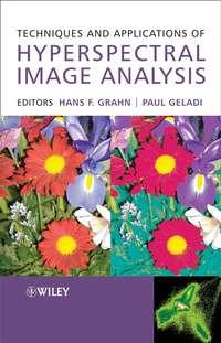 Techniques and Applications of Hyperspectral Image Analysis, Hans  Grahn аудиокнига. ISDN43542042