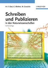 Schreiben und Publizieren in den Naturwissenschaften - Walter Greulich