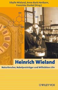 Heinrich Wieland - Sibylle Wieland