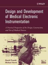 Design and Development of Medical Electronic Instrumentation - David Prutchi