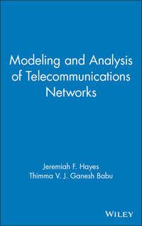 Modeling and Analysis of Telecommunications Networks - Jeremiah Hayes