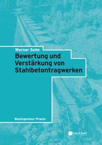 Bewertung und Verstärkung von Stahlbetontragwerken, Werner  Seim аудиокнига. ISDN43573963