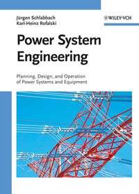 Power System Engineering, Juergen  Schlabbach аудиокнига. ISDN43584443
