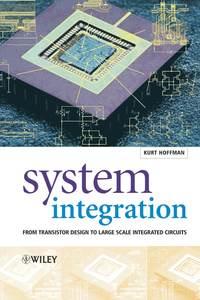 System Integration, Kurt  Hoffmann аудиокнига. ISDN43588747